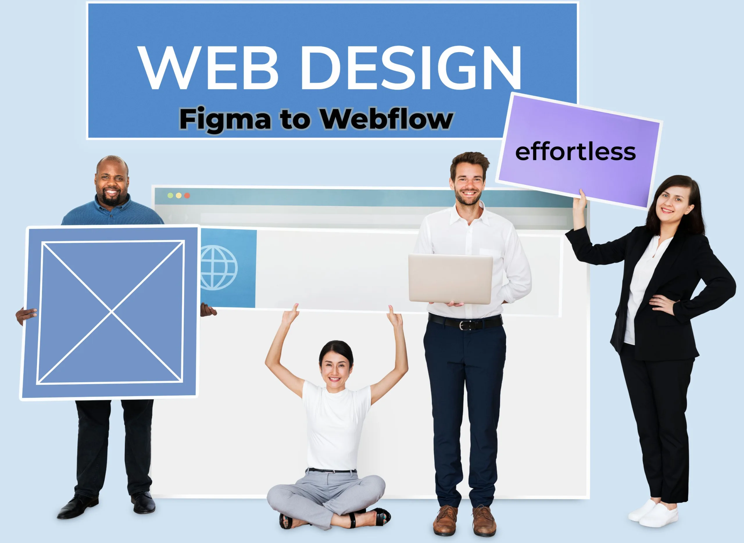 From Figma to Webflow: Creating Websites Made Effortless